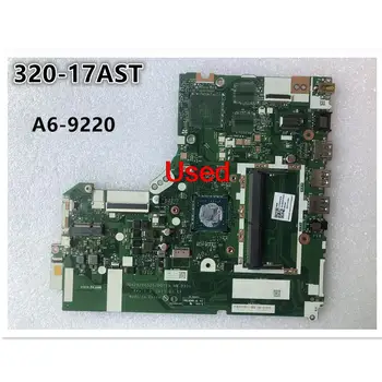 Izmantot Lenovo Ideapad 320-15AST 320-17AST Klēpjdatoru, Pamatplate (mainboard) CPU A6-9220 UMA FRU 5B20P19442 5B20P15322